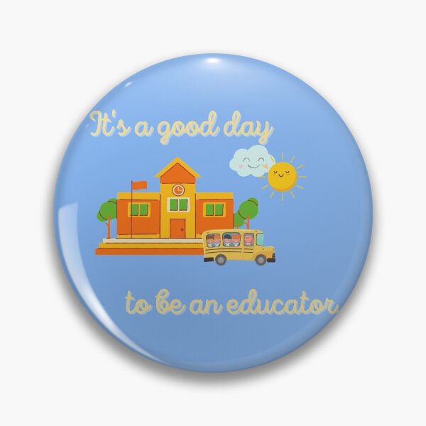 Item preview, It's a Good Day to be an Educator. designed and sold by expatessentials.