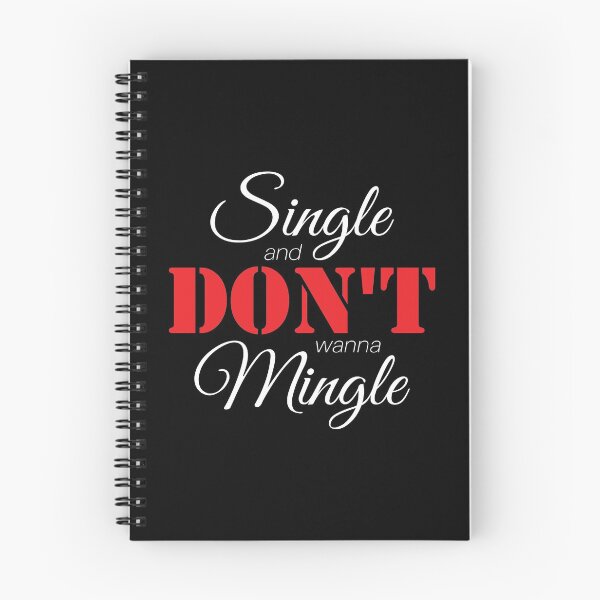 Item preview, Single & Don't Wanna Mingle (White) designed and sold by AnnaOmens13.