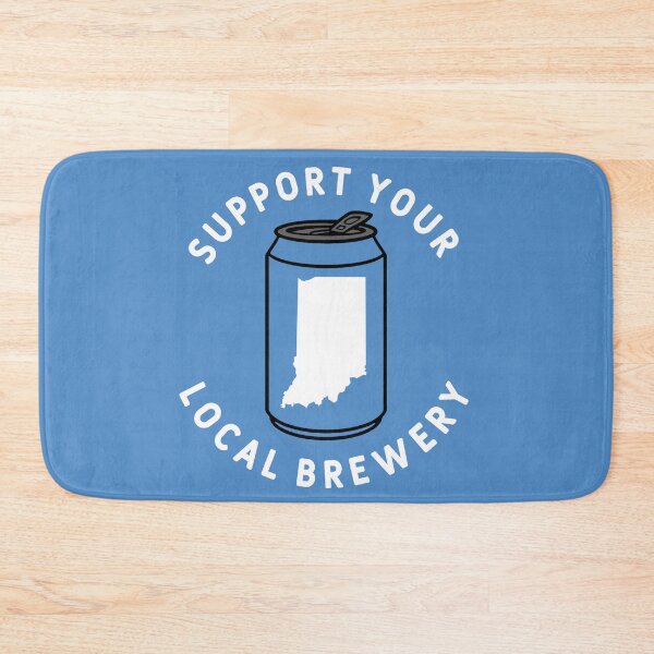 Item preview, Support Your Local Brewery Indiana designed and sold by fearcity.