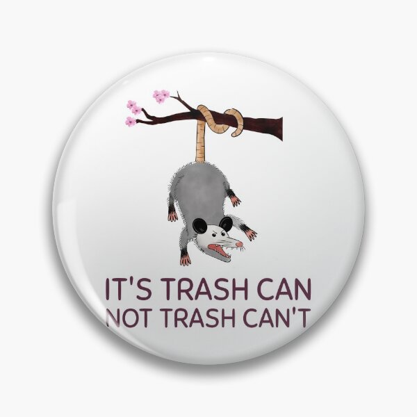 Item preview, It's Trash Can Not Trash Can't designed and sold by LKDesigns24.
