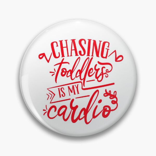 Item preview, Chasing Toddlers Is My Cardio Mom Hustle Quote designed and sold by Open Canvas.