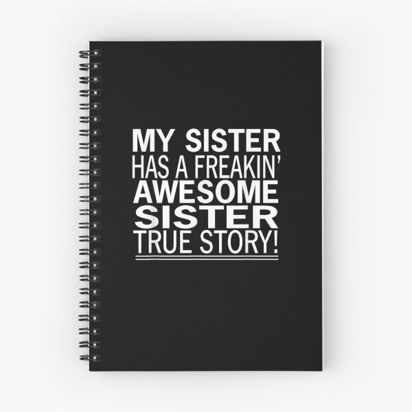 Item preview, Sister My Sister Has A Freakin Awesome Sister designed and sold by RomishiAurra.