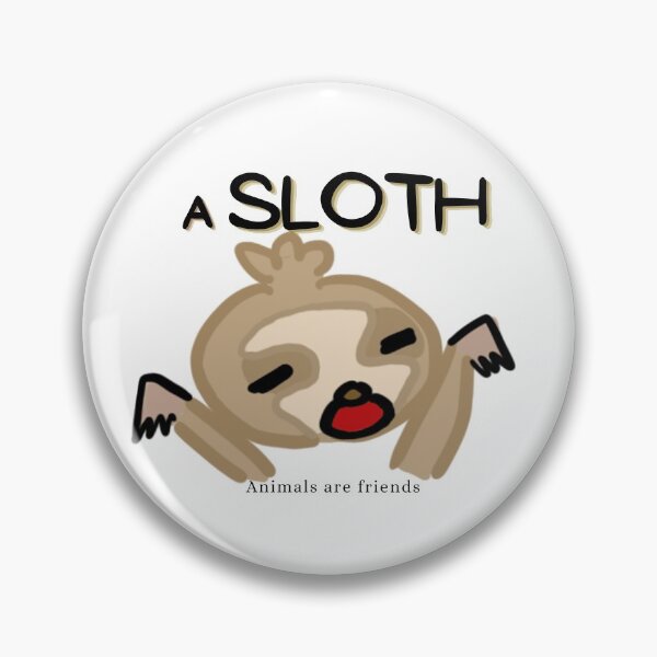 Item preview, A sloth - Animals are friends designed and sold by 30xZero.