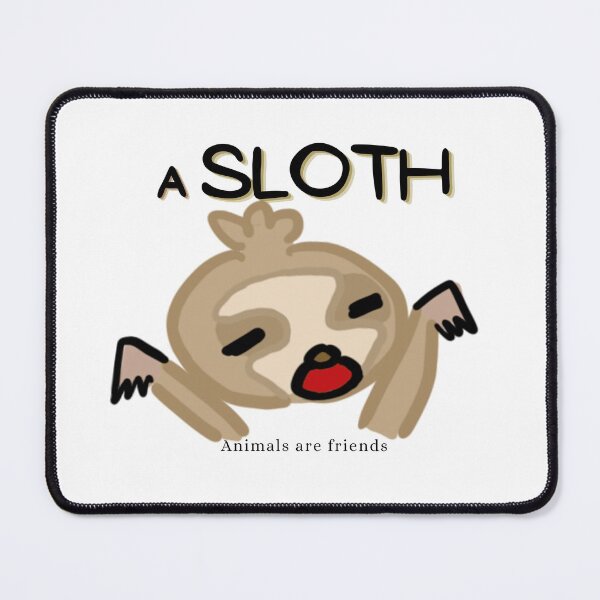 Item preview, A sloth - Animals are friends designed and sold by 30xZero.