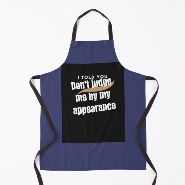 Item preview, Elle Kennedy, briar University, I told you don_t judge my appearance   designed and sold by SolsaDesigns.
