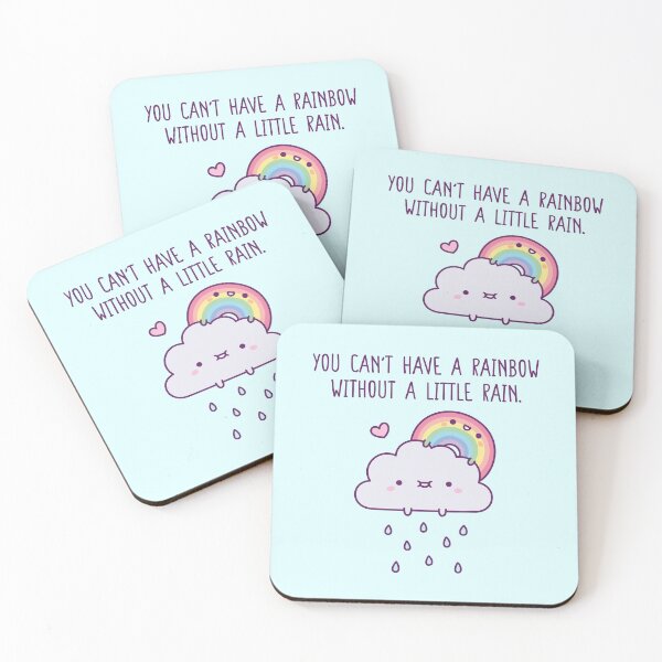 Item preview, You Cant Have A Rainbow Without A Little Rain Quote designed and sold by rustydoodle.