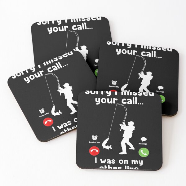 Item preview, Funnyorry I Missed Your Call Was On Other Line Fishing designed and sold by DinashiCorne.