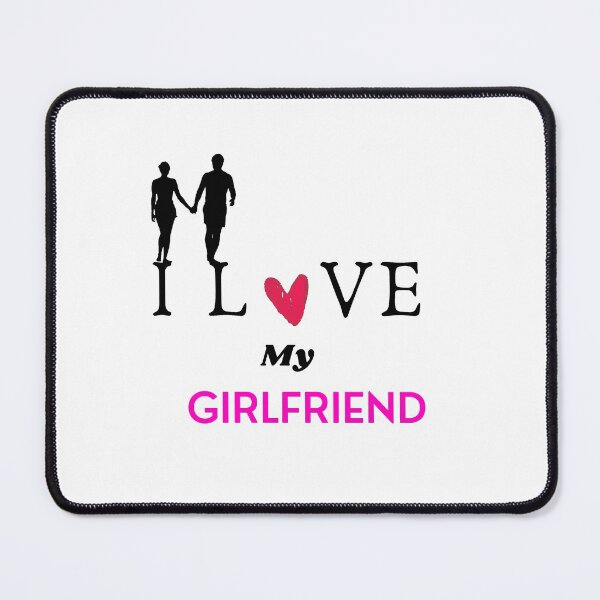 Item preview, I love my girlfriend designed and sold by Sweet-radhia.