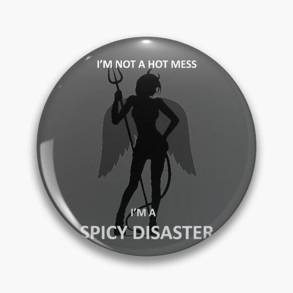 Item preview, I Am Not A Hot Mess I Am A Spicy Disaster Hot Girl Quotes designed and sold by anjanaartz.
