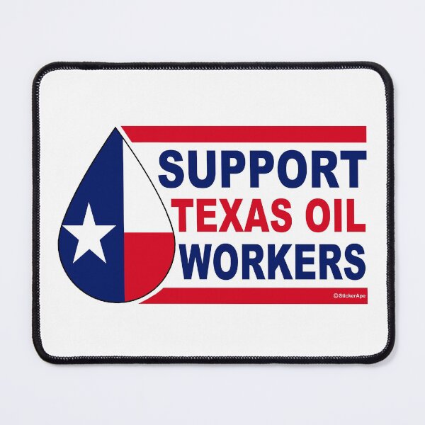Item preview, Support Texas Oil Workers; Oil designed and sold by StickerApe.