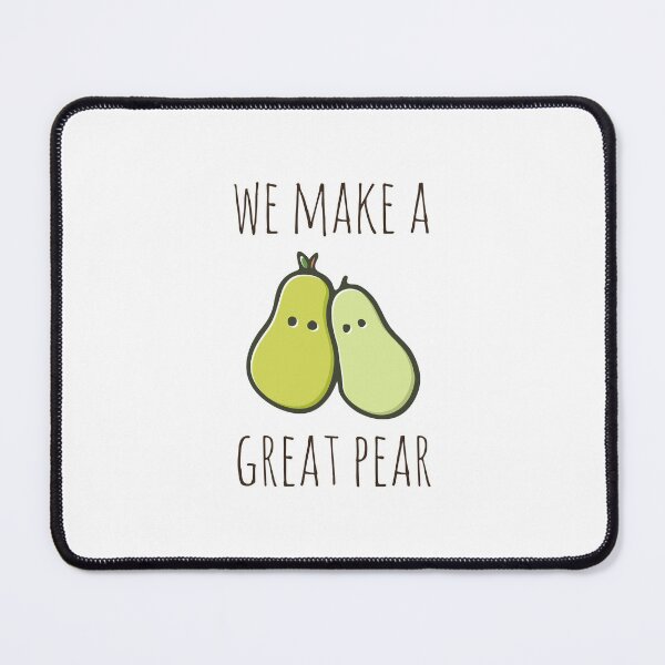 Item preview, We Make A Great Pear designed and sold by myndfart.