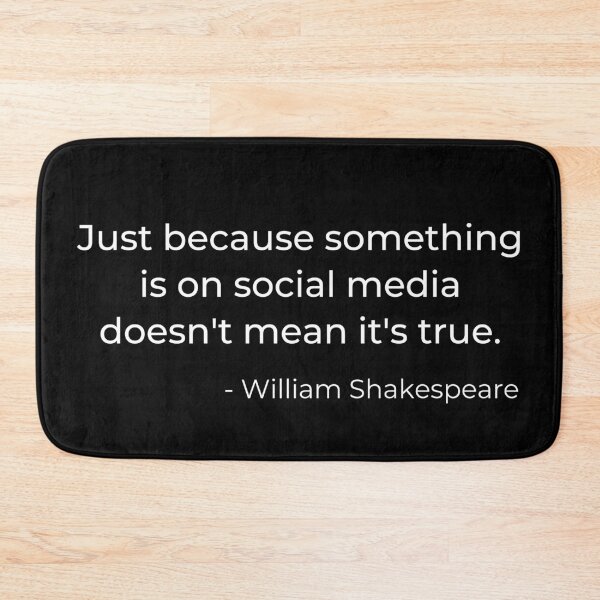 Item preview, Truth Of Social Media William Shakespeare Funny Quote designed and sold by Legit Hooligan.
