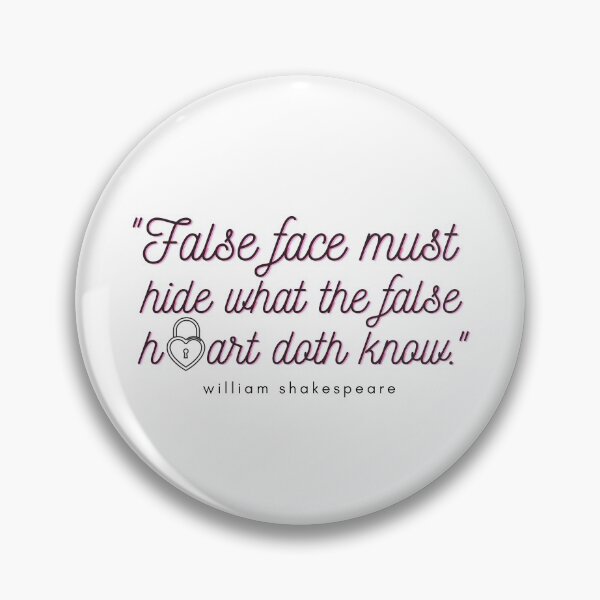 Item preview, False Face Must Hide What the False Heart Doth Know | Shakespeare Quote designed and sold by AthenianGarb.