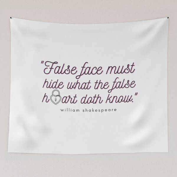 Item preview, False Face Must Hide What the False Heart Doth Know | Shakespeare Quote designed and sold by AthenianGarb.