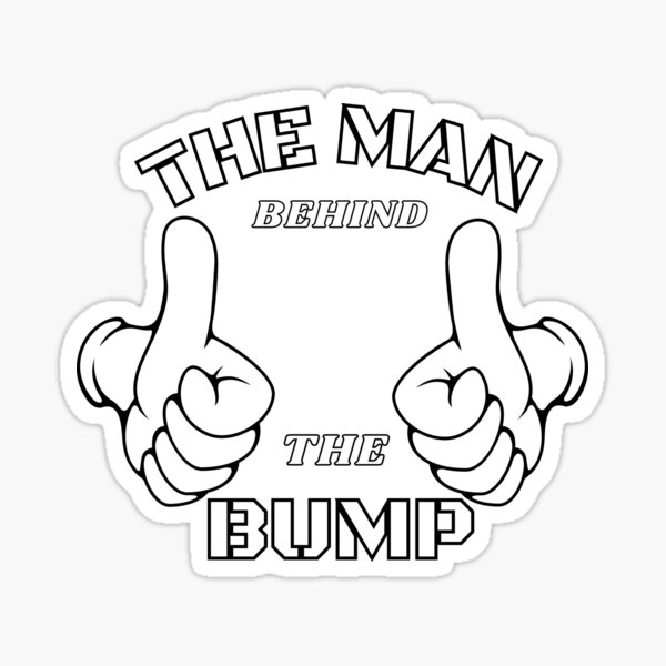 the-man-behind-the-bump-sticker-for-sale-by-usmanrana-redbubble