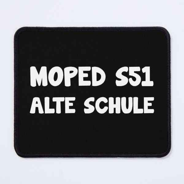 Item preview, Moped s51 old school cool saying designed and sold by Onorato Bellgardt.