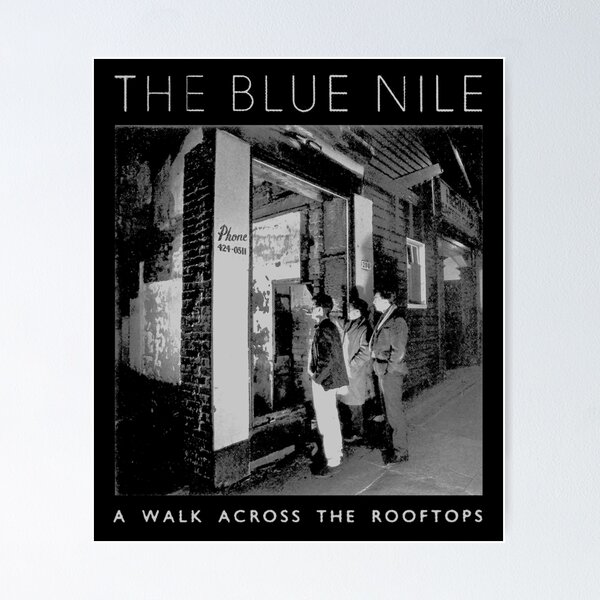 Item preview, The Blue Nile - A Walk Across The Rooftops designed and sold by cromwellkeys.
