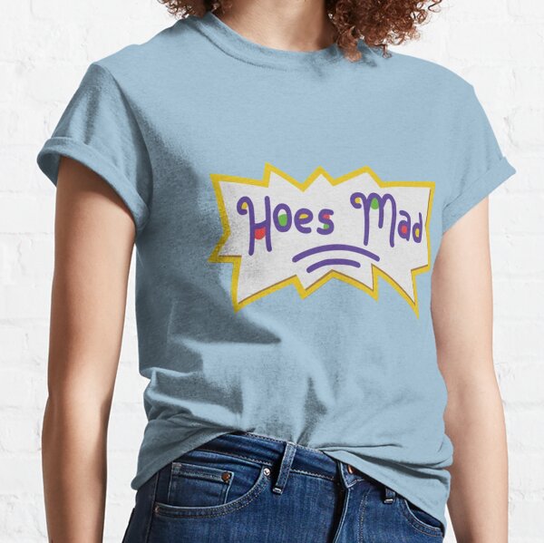 Hoes Mad Tee - Teebreat