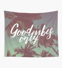 good vibes only Wall Tapestry