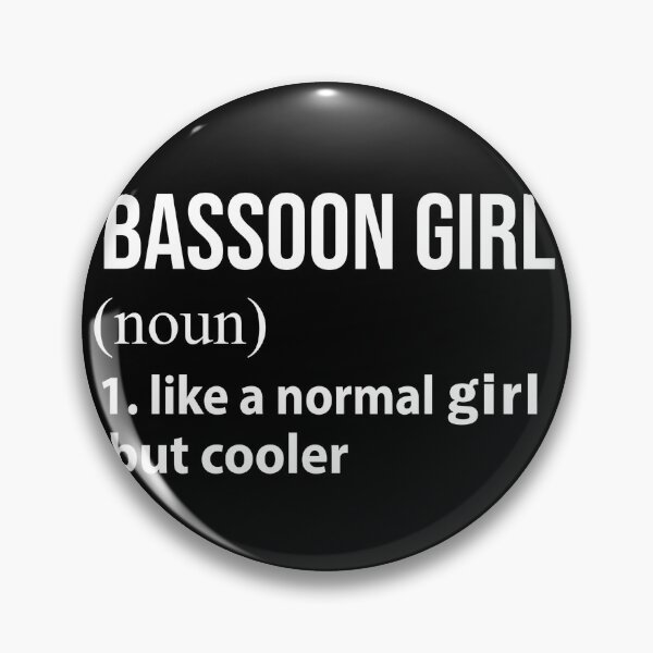 Item preview, Bassoon Girl like a normal Girl but cooler designed and sold by NgocLanDesign.