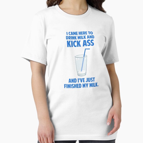 Item preview, Drink Milk and Kick Ass designed and sold by TheShirtYurt.