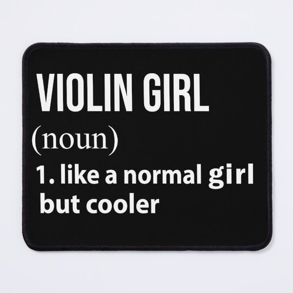 Item preview, Violin Girl like a normal Girl but cooler designed and sold by NgocLanDesign.