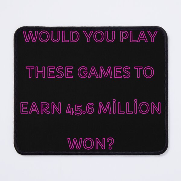 Item preview, Would You Play These Games To Earn 45.6 Million Won?  designed and sold by nakavt.