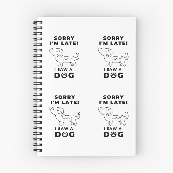 Item preview, Sorry I Am Late I Saw A Dog Pack designed and sold by Artventurous.