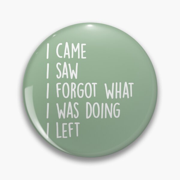 Item preview, i came i saw i forgot what i was doing i left  designed and sold by KMIKBAL7.
