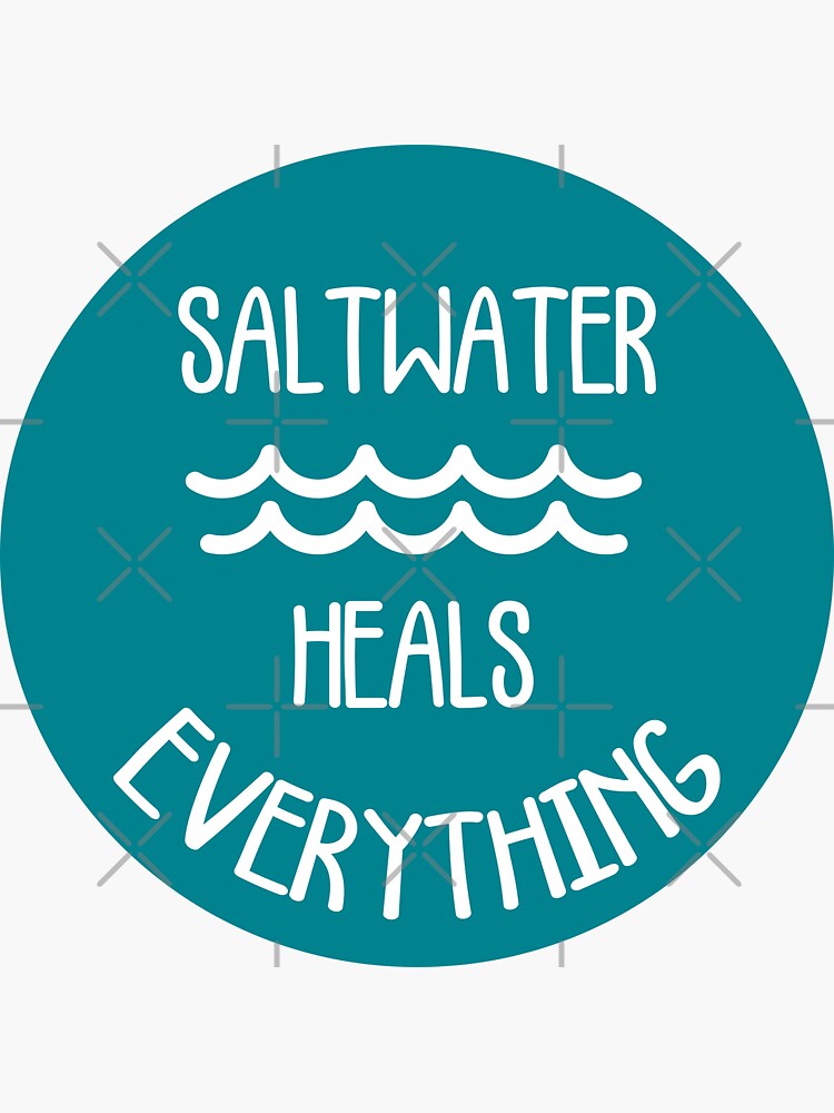 Discover Salt Water Heals Everything Sticker