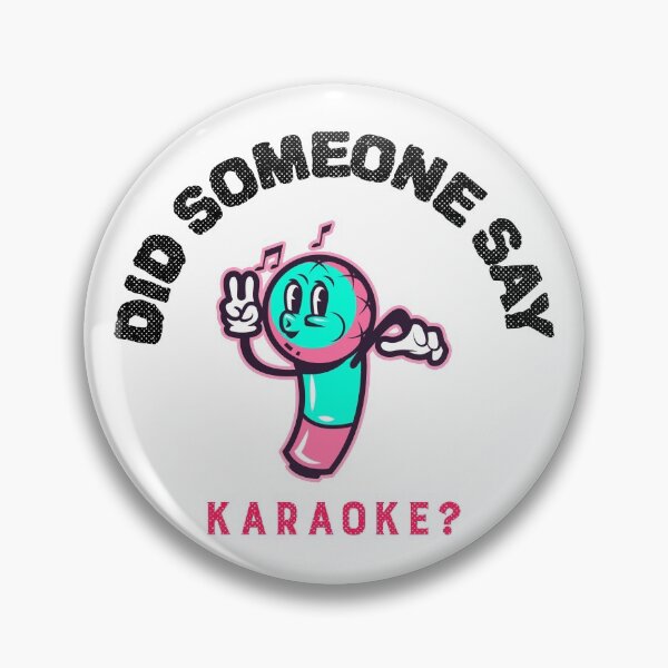 Item preview, Did Someone Say Karaoke? designed and sold by LKDesigns24.