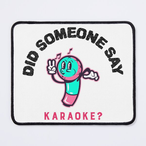 Item preview, Did Someone Say Karaoke? designed and sold by LKDesigns24.