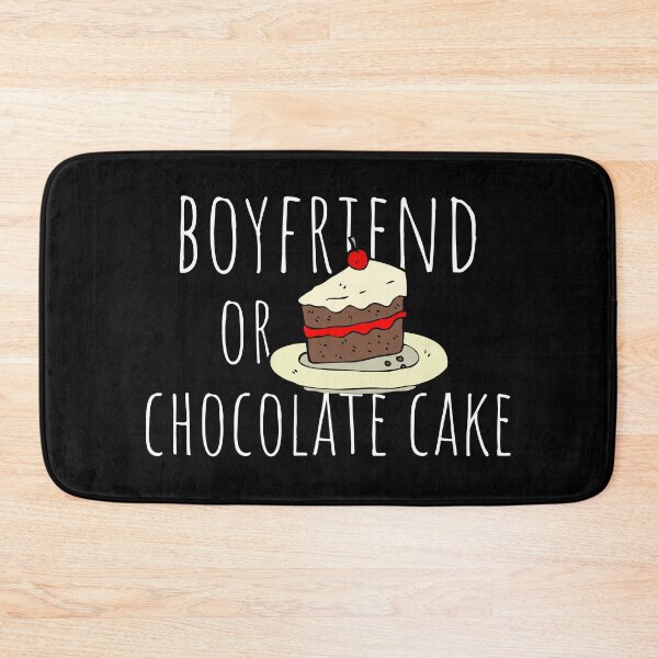 Item preview, Boyfriend or Chocolate Cake designed and sold by fowons.