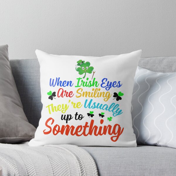 Item preview, What Irish Eyes Are Smiling designed and sold by OliDesigns.