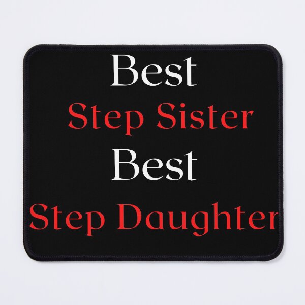 Item preview, Step sister design, step daughter design designed and sold by Thebest452.