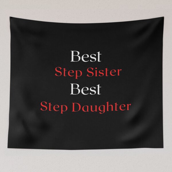 Item preview, Step sister design, step daughter design designed and sold by Thebest452.