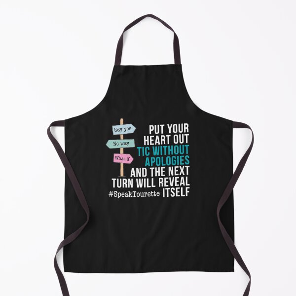 Item preview, Put your heart out, tic without apologies and the next turn will reveal itself - Tourette Syndrome Awareness , Tourettes designed and sold by MJDezigns.