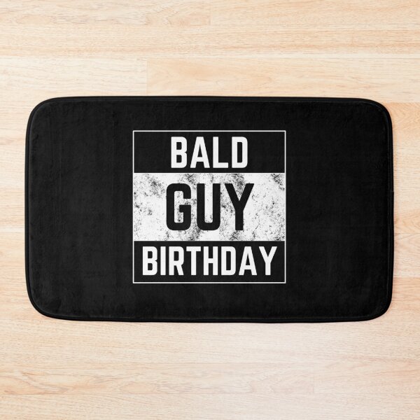 Item preview, Bald guy birthday designed and sold by ArTips.