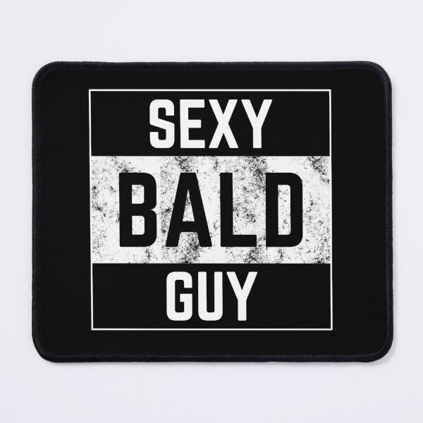 Item preview, Sexy bald guy designed and sold by ArTips.