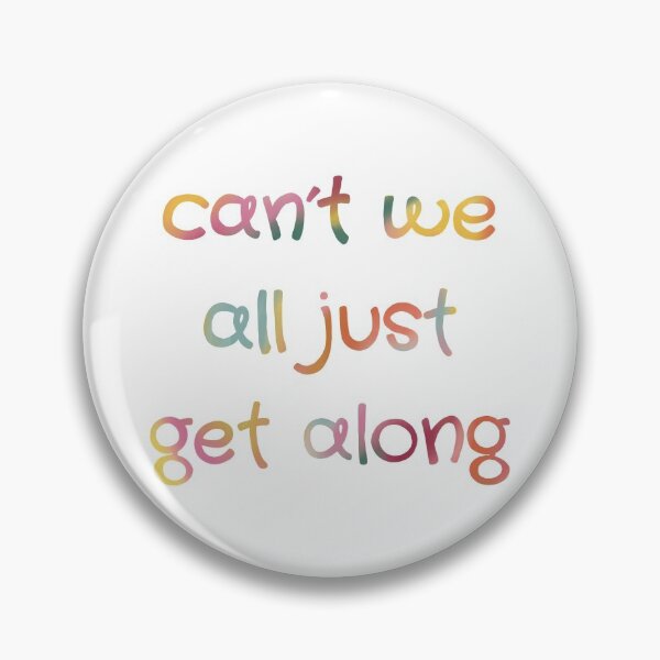 Item preview, Can't we all just get along - unity message designed and sold by CuriousBloom.