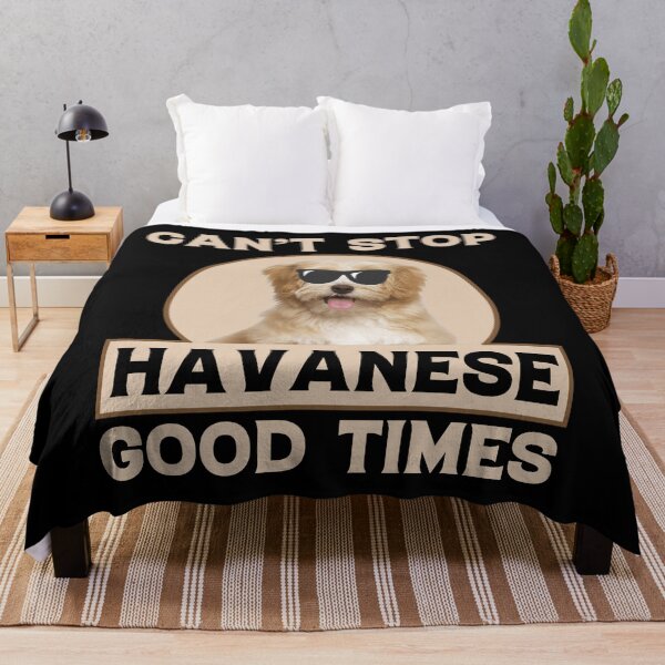 Item preview, CAN'T STOP HAVANESE THESE GOOD TIMES COLLECTION designed and sold by JRM Tees & More Store.