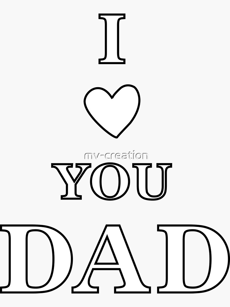 dad-love-father-day-i-love-you-dad-special-person-sticker-by-mv