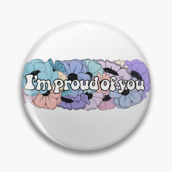 Item preview, Floral I’m Proud of You designed and sold by FreeOrca.