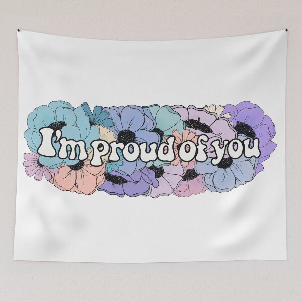 Item preview, Floral I’m Proud of You designed and sold by FreeOrca.