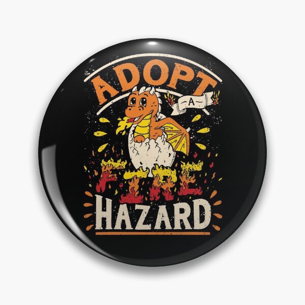 Item preview, Adopt a Fire Hazard designed and sold by GeekyMumDesigns.