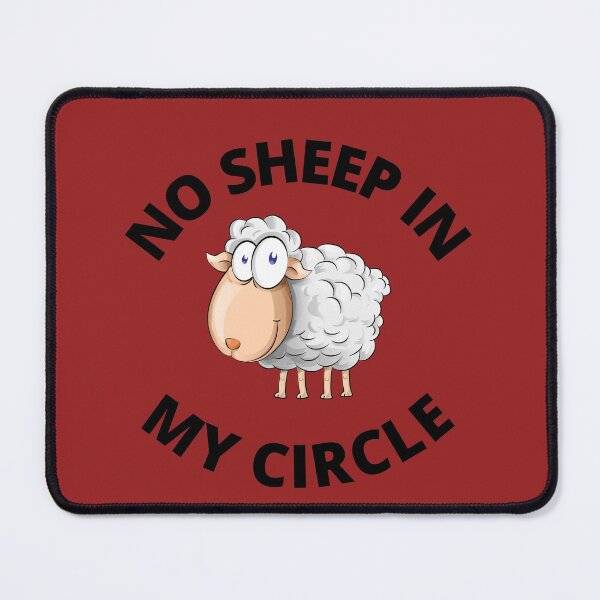 Item preview, No Sheep In My Circle designed and sold by Beluved.
