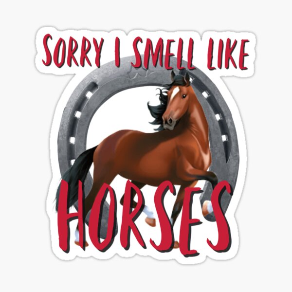 Item preview, Smell like horses bay designed and sold by mclaurin612.