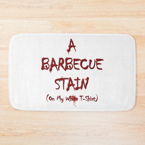 Item preview, A Bbq Stain On My White  designed and sold by TrendingX.