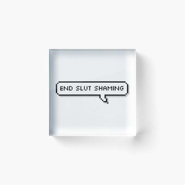 Item preview, End Slut Shaming designed and sold by Sour Soul.