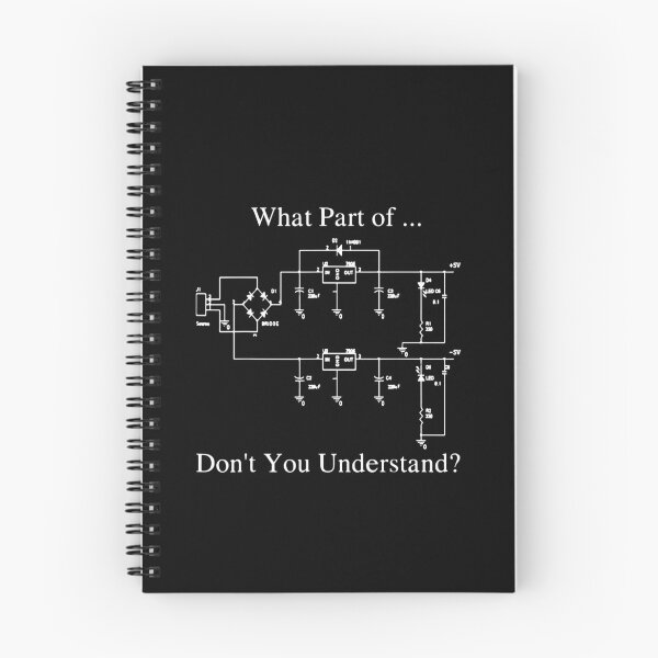 Item preview, What Part Of Dont You Understand Electronics Maths Science Funny Art Design Happy Apparel Essential Inspiration Joy Mood designed and sold by DesignByHeartUK.